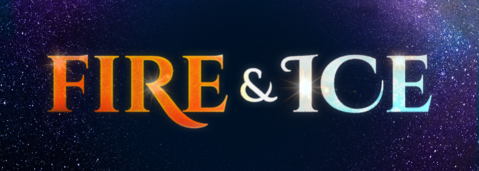 Fire and Ice